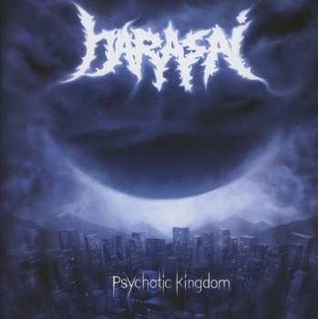Album Harasai: Psychotic Kingdom