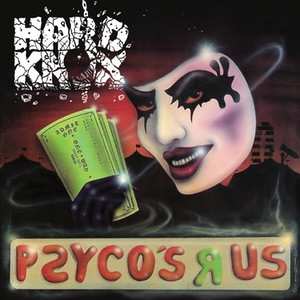 Album Hard Knox: Psyco's R Us