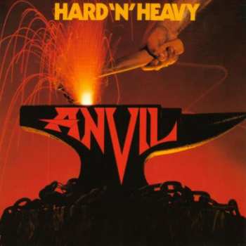 Album Anvil: Hard 'N' Heavy