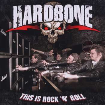 Album Hardbone: This Is Rock 'N' Roll