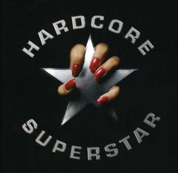 Album Hardcore Superstar: Hardcore Superstar