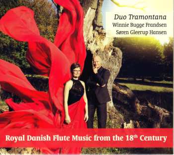 Hardenack Otto Conrad Zinck: Duo Tramontana - Royal Danish Flute Music From The 18th Century
