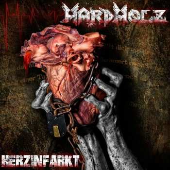 Album Hardholz: Herzinfarkt