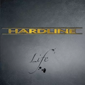 Hardline: Life