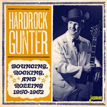 Album Hardrock Gunter: Bouncing, Rocking And Rolling 1950 - 1962
