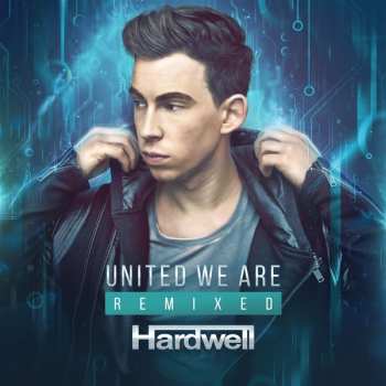 Album Hardwell: United We Are (Remixed)