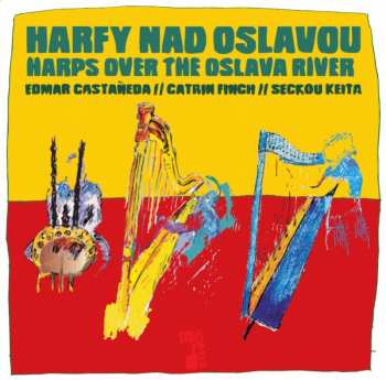 Album Edmar Castaneda: Harfy Nad Oslavou = Harps Over The Oslava River
