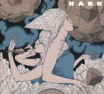 Album Hark: Crystalline