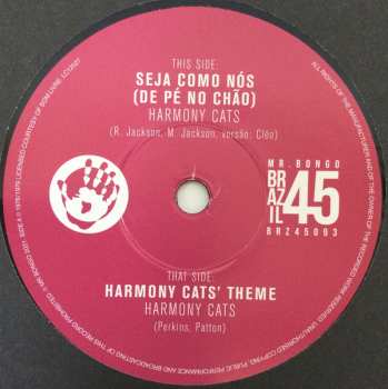 SP Harmony Cats: Seja Como Nós (De Pé No Chão) / Harmony Cats‘ Theme 61672