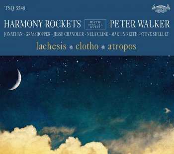 Album Harmony Rockets: Lachesis / Clotho / Atropos