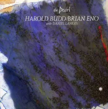 Harold Budd: The Pearl