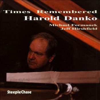 Album Harold Danko: Times Remembered