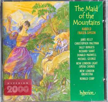 Harold Fraser-Simson: The Maid Of The Mountains