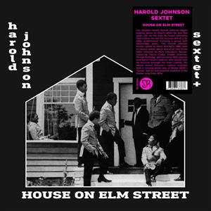 Album Harold Johnson Sextet: House On Elm Street