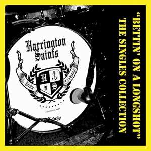 CD Harrington Saints: Bettin' On A Longshot - The Singles Collection 271159