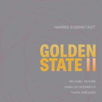 Album Harris Eisenstadt: Golden State II