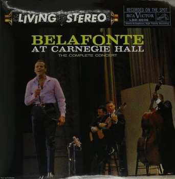 2LP Harry Belafonte: Belafonte At Carnegie Hall: The Complete Concert 390766