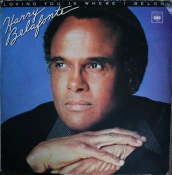 LP Harry Belafonte: Loving You Is Where I Belong 340140