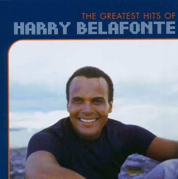 Album Harry Belafonte: The Greatest Hits Of Harry Belafonte