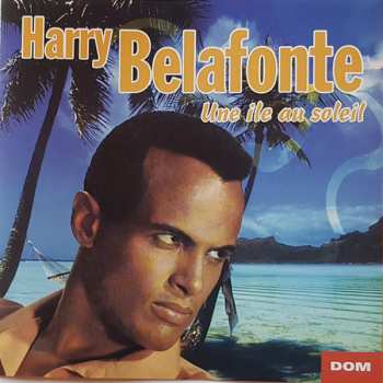 Album Harry Belafonte: Une Île Au Soleil =  Island In The Sun