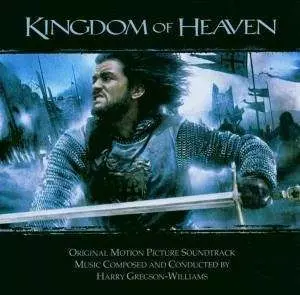 Harry Gregson-Williams: Kingdom Of Heaven (Original Motion Picture Soundtrack)
