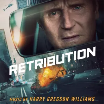 Harry Gregson-Williams: Retribution