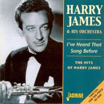 Album Harry James And His Orchestra: I've Heard That Song Before