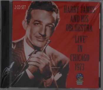 Album Harry James And His Orchestra: "Live" In Chicago 1973