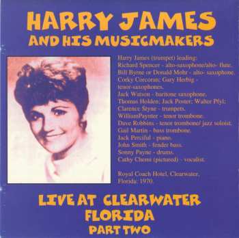 CD Harry James & His Music Makers: Live At Clearwater Florida Part Two 282681