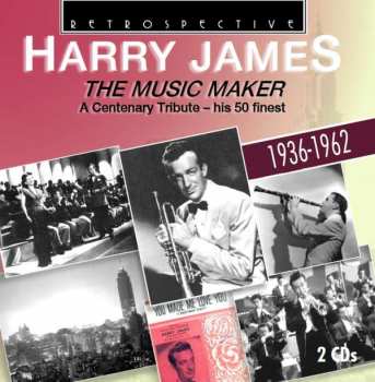 Album Harry James: The Music Maker