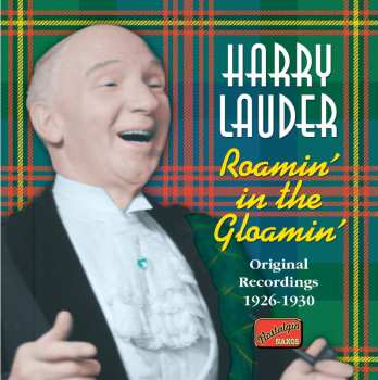 Album Harry Lauder: Roamin' In The Gloamin'