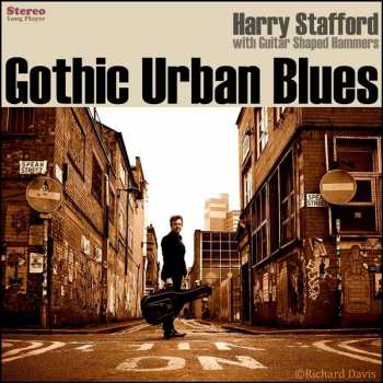 Album Harry Stafford: Gothic Urban Blues