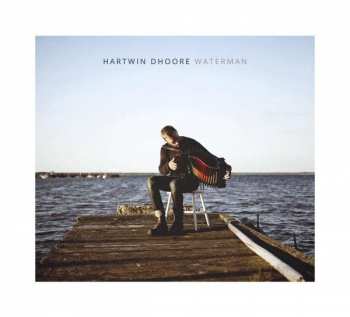 Album Hartwin Dhoore: Waterman