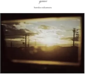 Haruka Nakamura: Grace