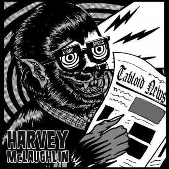 Album Harvey Mclaughlin: Tabloid News