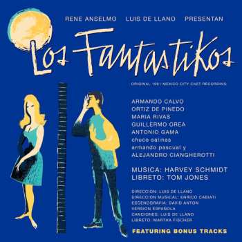 Album Harvey Schmidt: Los Fantastikos - Original 1961 Mexico City Cast Recording