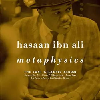 Hasaan Ibn Ali: Metaphysics: The Lost Atlantic Album