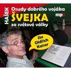 CD Oldřich Kaiser: Hašek: Osudy dobrého vojáka Švejka za 54086