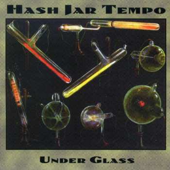 Album Hash Jar Tempo: Under Glass
