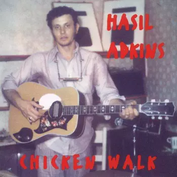 Hasil Adkins: Chicken Walk