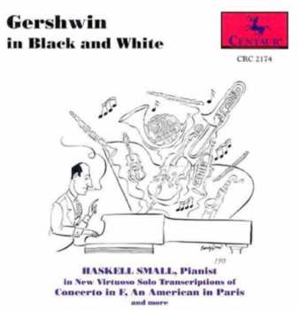 Album George Gershwin: Gershwin in Black and White