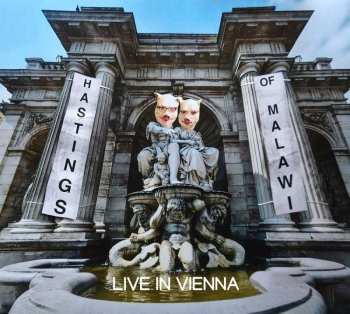 Hastings Of Malawi: Live In Vienna
