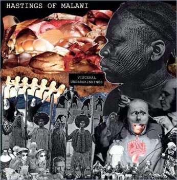 Album Hastings Of Malawi: Visceral Underskinnings