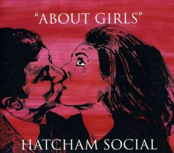 Album Hatcham Social: About Girls