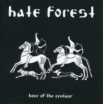 CD Hate Forest: Hour Of The Centaur LTD | DIGI 221667