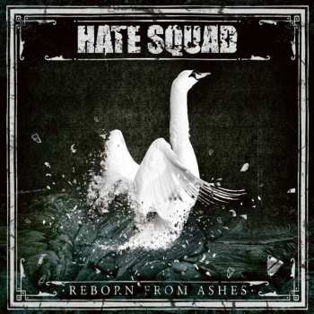 Hate Squad: Reborn From Ashes