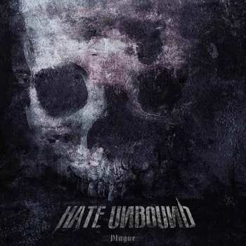 Album Hate Unbound: Plague