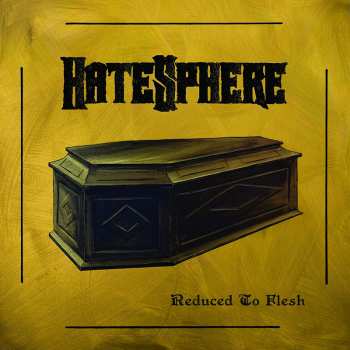 Album HateSphere: Reduced to Flesh