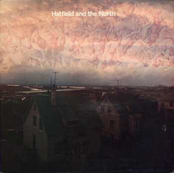 Album Hatfield And The North: Hatfield And The North