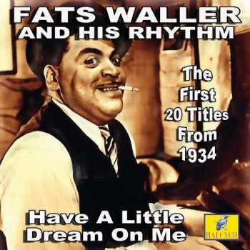 Album Fats Waller: Have A Little Dream On Me